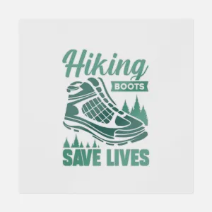 Hiking Boots Save Lives